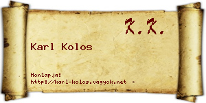 Karl Kolos névjegykártya